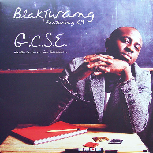 Blak Twang Featuring K9 : G.C.S.E. (12")