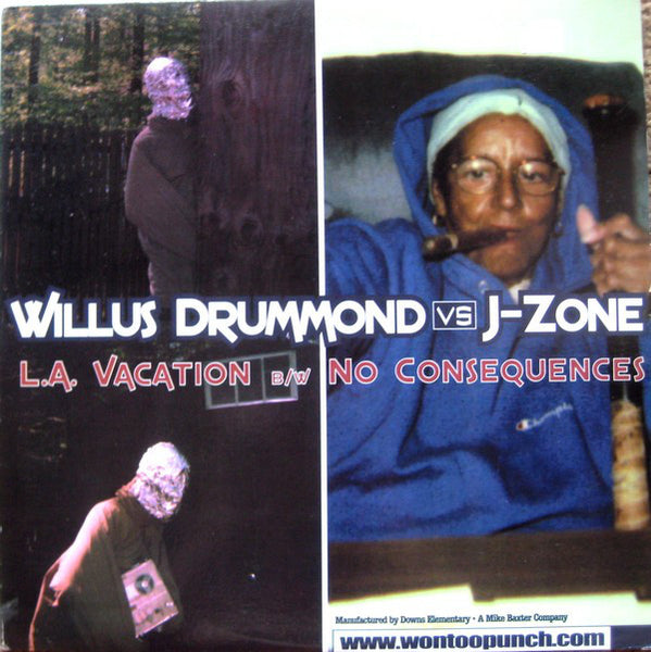 Willus Drummond vs J-Zone : L.A. Vacation / No Consequences (12")