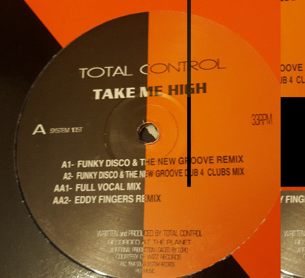 Total Control : Take Me High (12")