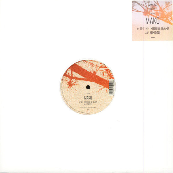 Mako (17) : Let The Truth Be Heard / Forbenji (12", Single, Ltd, Och)