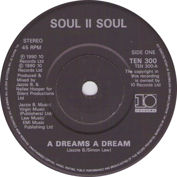 Soul II Soul : A Dreams A Dream (7", Single, Pap)