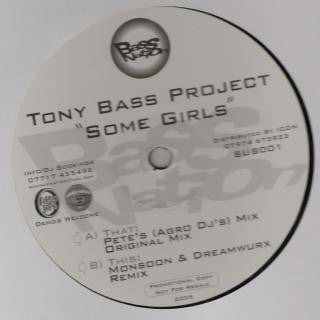 Tony Bass Project : Some Girls (12", Maxi)