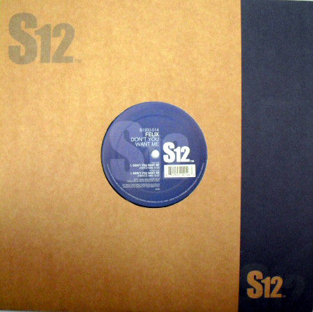 Felix : Don't You Want Me (12", RE)