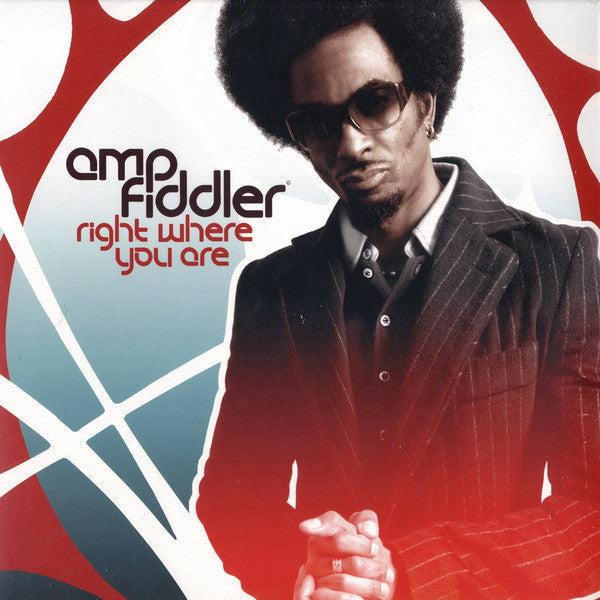 Amp Fiddler : Right Where You Are (12")