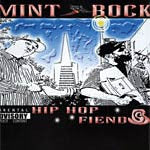 Mint Rock : Hip Hop Fiends (12")