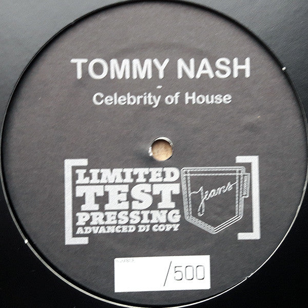 Tommy Nash : Celebrity Of House (12", Ltd, TP)