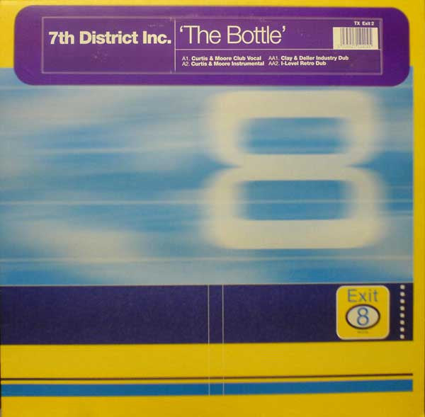 7th District Inc. : The Bottle (12")