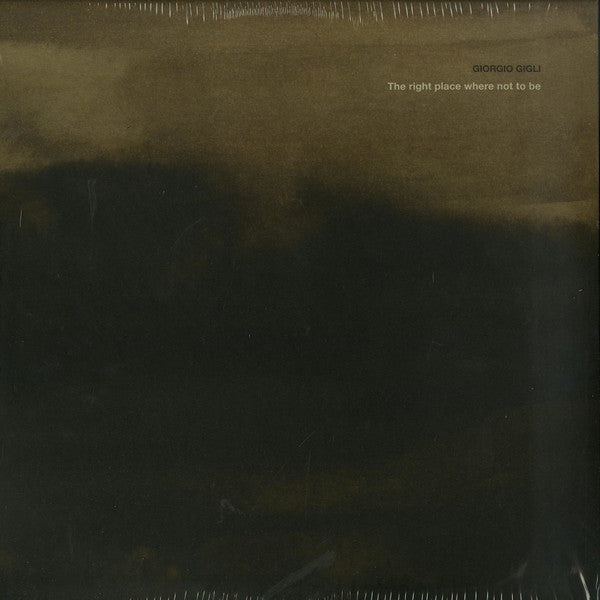 Giorgio Gigli : The Right Place Where Not To Be (2x12" + 12", S/Sided + Album, Ltd)