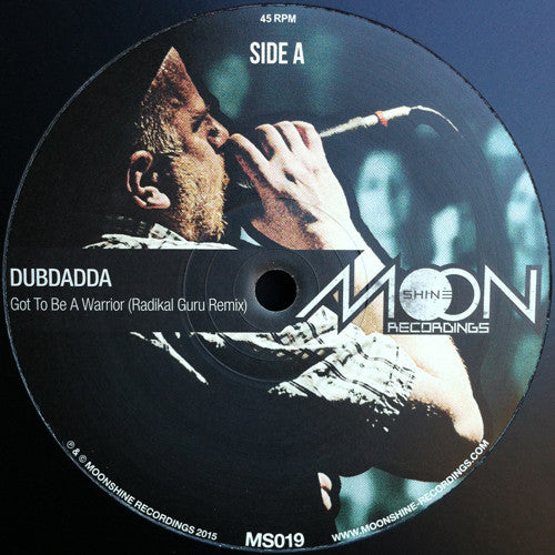 Dubdadda : Got To Be A Warrior (Radikal Guru Remix) / Give Dub (Zion Train Remix) (10")