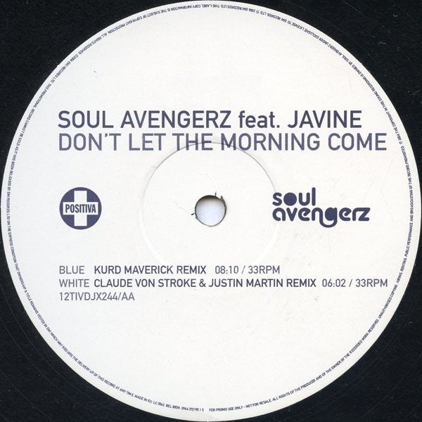 Soul Avengerz Feat. Javine : Don't Let The Morning Come (12", Promo)