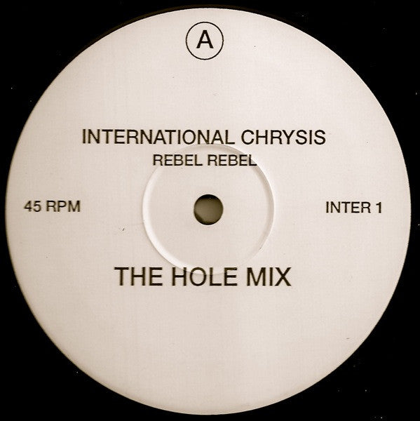 International Chrysis : Rebel Rebel (12", Promo)