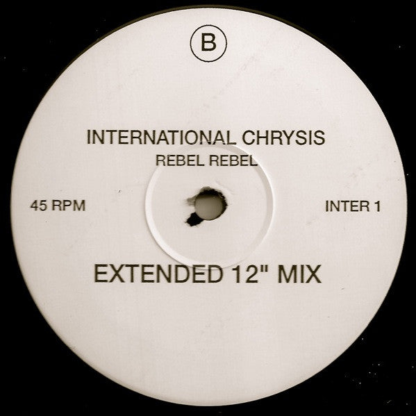 International Chrysis : Rebel Rebel (12", Promo)