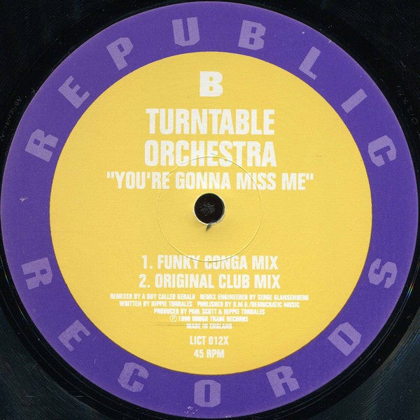 Turntable Orchestra : You're Gonna Miss Me (A Guy Called Gerald Remix) (12", Single)