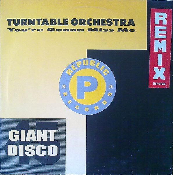 Turntable Orchestra : You're Gonna Miss Me (Remix) (12")