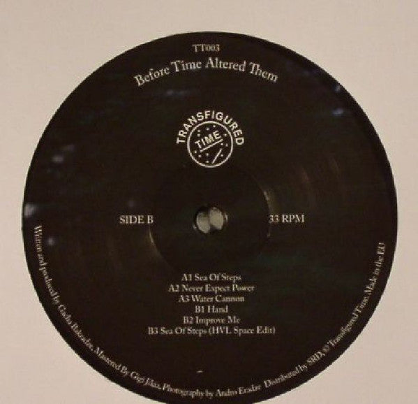 Bakradze : Before Time Altered Them (12")