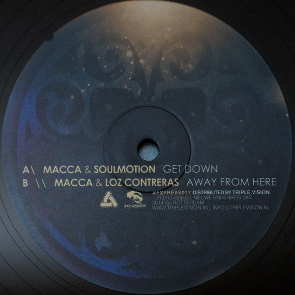 Macca (17), Soul:Motion & Loz Contreras : Get Down / Away From Here (12")