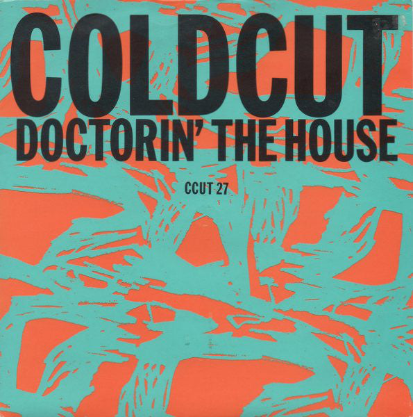 Coldcut : Doctorin' The House (7", Single)