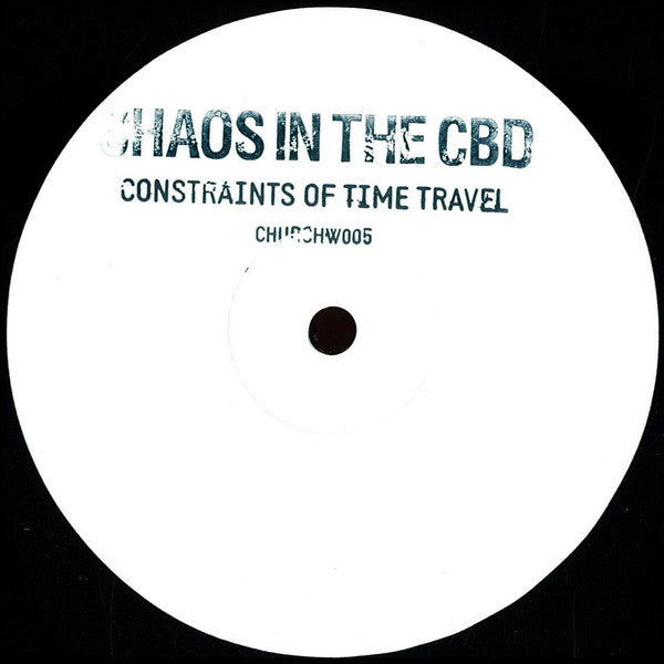 Chaos In The CBD : Constraints Of Time Travel (12", Ltd, W/Lbl, Sta)