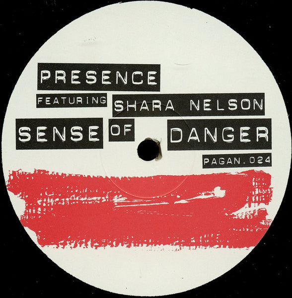 Presence Featuring Shara Nelson : Sense Of Danger (Part.1 Of A 2 Vinyl Set) (12")