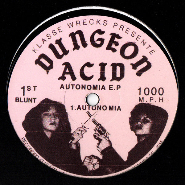 Dungeon Acid : Autonomia E.P   (12", EP)
