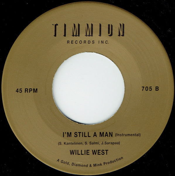 Willie West : I'm Still A Man (Lord Have Mercy)  (7", Single)