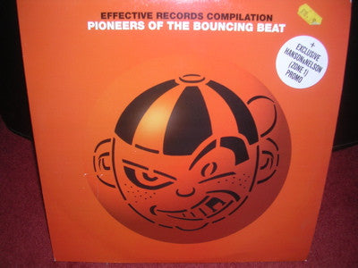 Various : Effective Records Compilation - Pioneers Of The Bouncing Beat (2xLP, Comp)