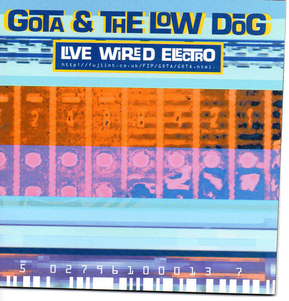 Gota & The Low Dog : Live Wired Electro (CD, Album)