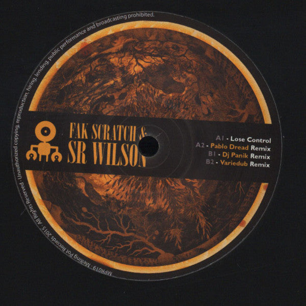 Fak Scratch & Sr. Wilson : Lose Control E.P. (12", EP)
