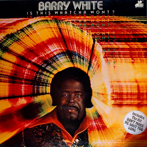 Barry White : Is This Whatcha Wont? (LP, Album)