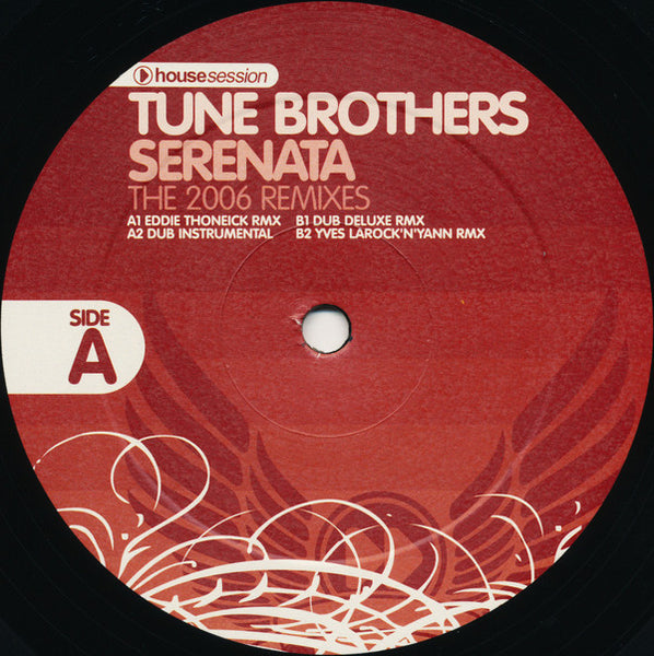 Tune Brothers : Serenata (The 2006 Remixes) (12")