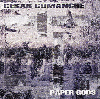 Cesar Comanche : Paper Gods (LP)