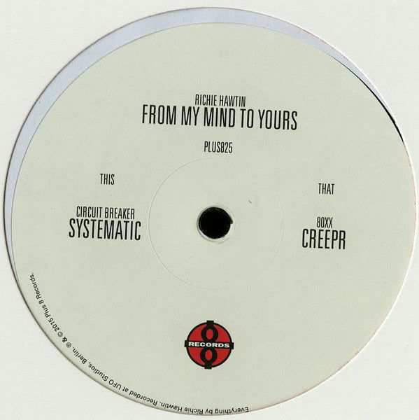 Richie Hawtin : From My Mind To Yours (12")