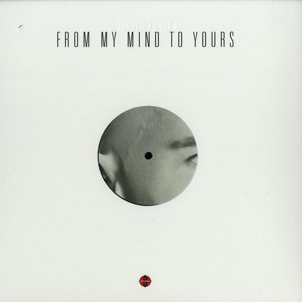 Richie Hawtin : From My Mind To Yours (12")