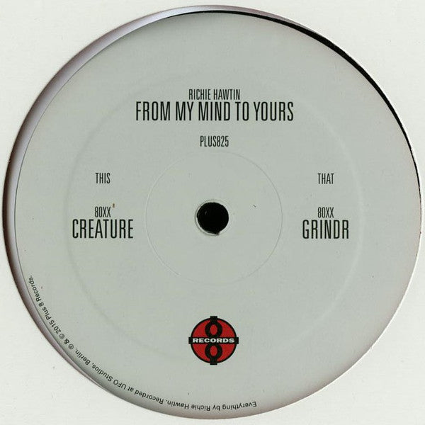 Richie Hawtin : From My Mind To Yours (12")