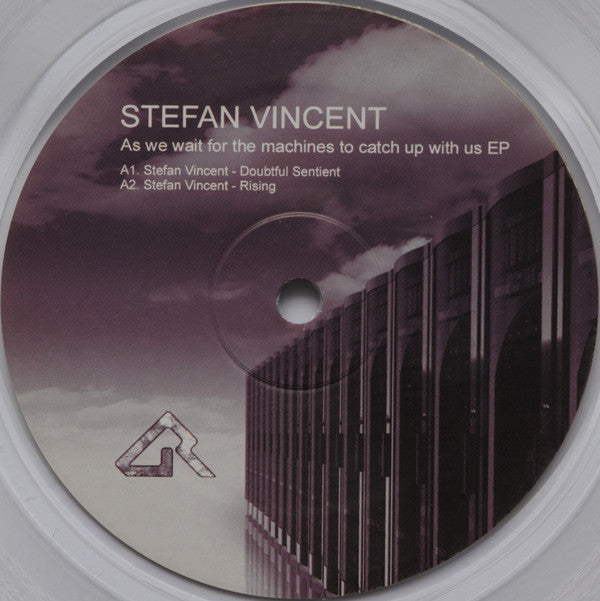 Stefan Vincent : As We Wait For The Machines To Catch Up With Us EP (12", EP, Cle)