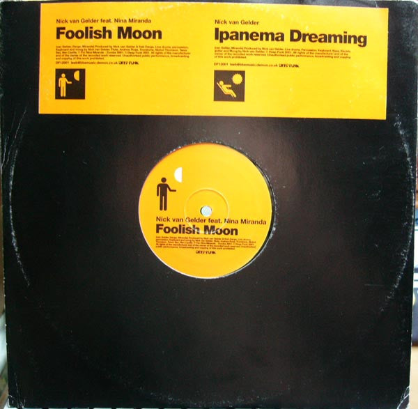 Nick Van Gelder : Foolish Moon / Ipanema Dreaming (12")