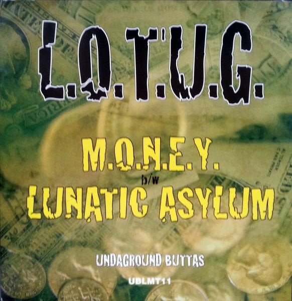 Lords Of The Underground, Lunitic Asylum : M.O.N.E.Y. / Lunitic Asylum (12")