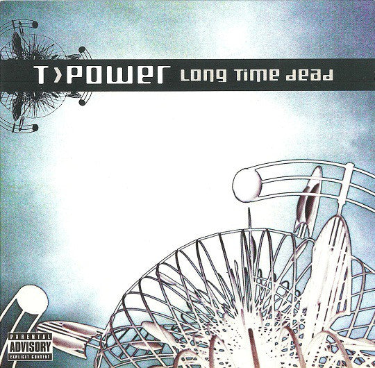 T>Power* : Long Time Dead (CD, Album)