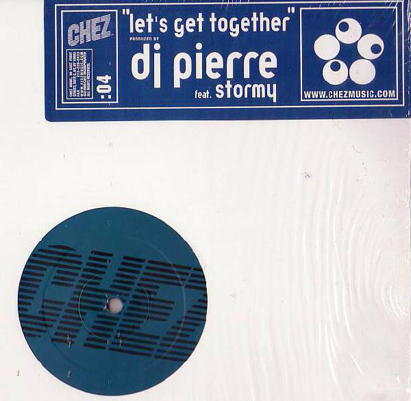DJ Pierre Featuring Stormy : Let's Get Together (12")