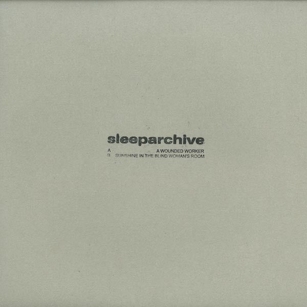 Sleeparchive : A Wounded Worker (12", EP, W/Lbl)