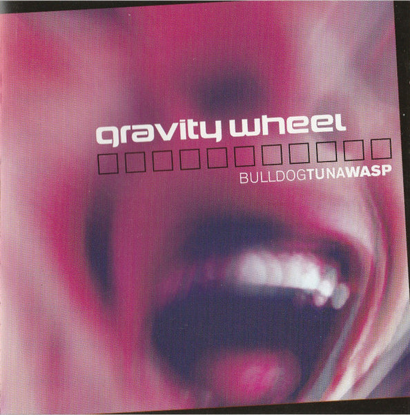 Gravity Wheel : Bulldogtunawasp (CD, Album)