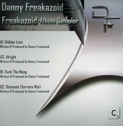 Danny Freakazoid : Freakazoid - Album Sampler (12", Smplr)