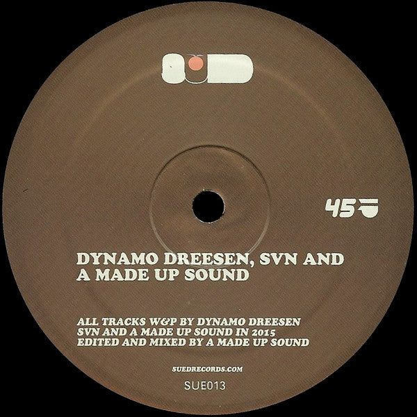 Dynamo Dreesen, SVN (2) & A Made Up Sound : Untitled (12")