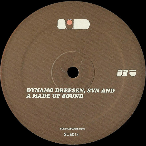 Dynamo Dreesen, SVN (2) & A Made Up Sound : Untitled (12")