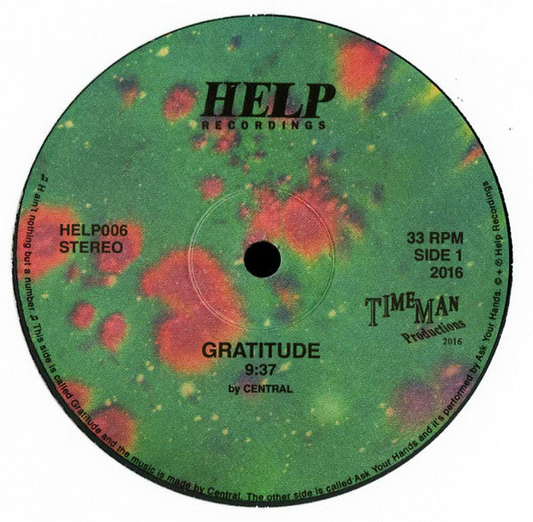 Central (7), Ask Your Hands : Gratitude (12")