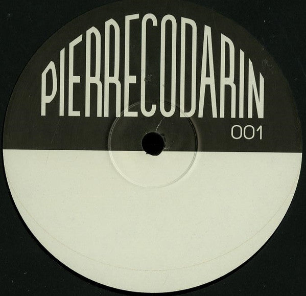 Pierre Codarin : Pierre Codarin 001 (12", EP)