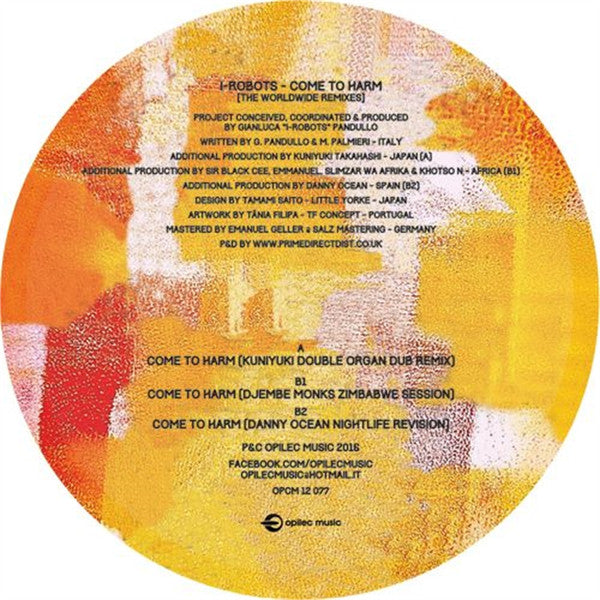 I-Robots : Come To Harm (The Worldwide Remixes) (12")