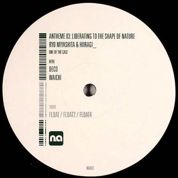 Ryo Miyashita & Hiiragi_ : Antheme 03: Liberating To The Shape of Nature (12", Ltd)