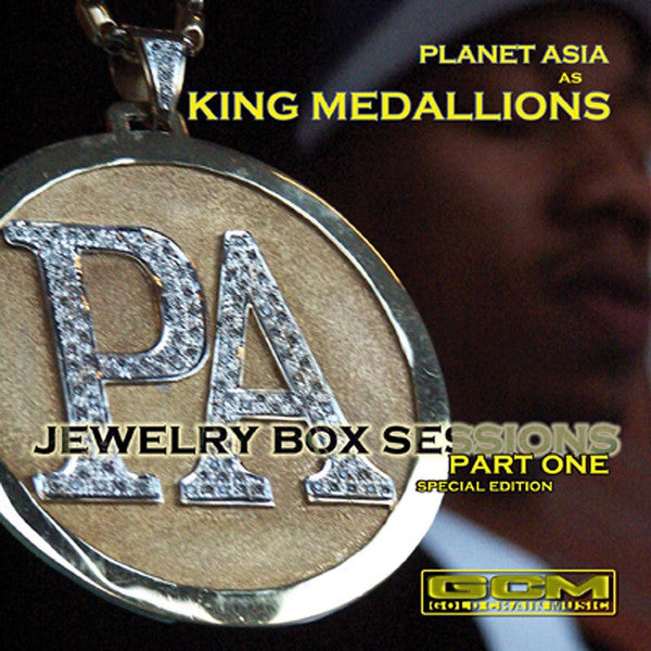 Planet Asia As King Medallions : Jewelry Box Sessions: Part One (CDr, Album)