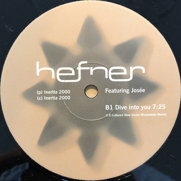 Hefner Featuring Josée Hurlock : Dive Into You (12")